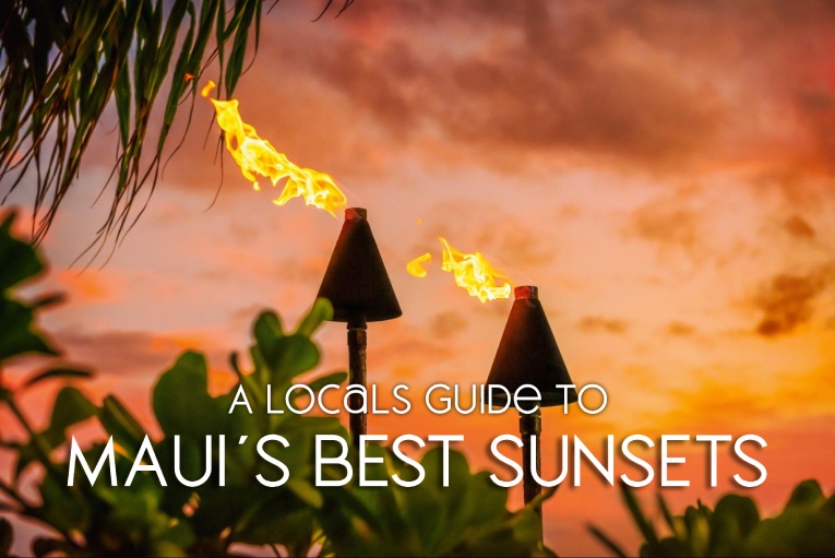 A Locals Guide to Maui’s Best Sunsets in 2025
